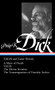 Philip K. Dick: VALIS and Later Novels (LOA #193) (A Maze of Death / VALIS / The Divine Invasion / The Transmigration of Timothy  Archer) by Philip K. Dick, Jonathan Lethem, 9781598530445