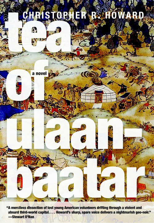 Tea of Ulaanbaatar by Christopher R. Howard, 9781609800864