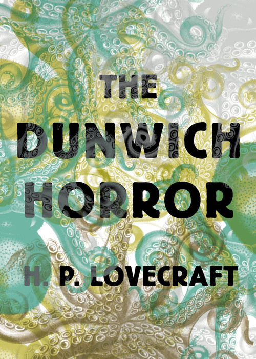 The Dunwich Horror by H. P. Lovecraft, 9781612195810