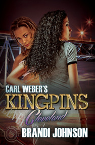 Carl Weber's Kingpins: Cleveland - 9781622864867 by Brandi Johnson, 9781622864867