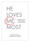 He Loves Me Most (Experience God's Faithfulness Through Prayer) by The Word for You Today, 9781792348211