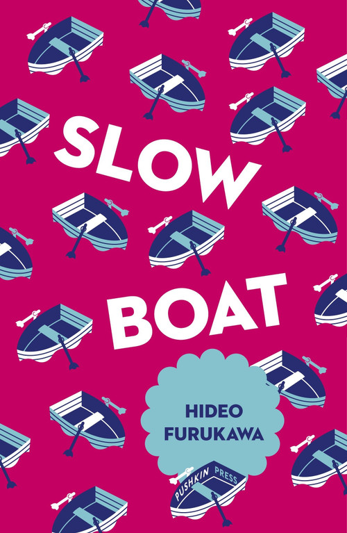 Slow Boat by Hideo Furukawa, David Boyd, 9781782273288