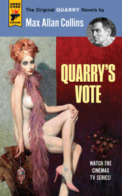 Quarry's Vote (Quarry) by Max Allan Collins, 9781783298914