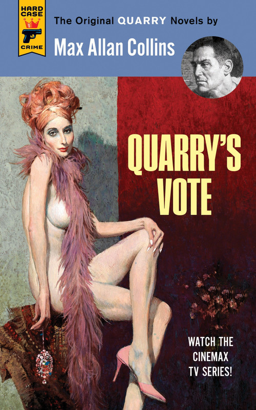 Quarry's Vote (Quarry) by Max Allan Collins, 9781783298914