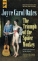 Triumph of the Spider Monkey by Joyce Carol Oates, 9781785656774