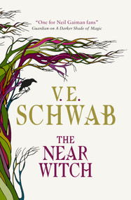The Near Witch - 9781789091120 by V. E. Schwab, 9781789091120