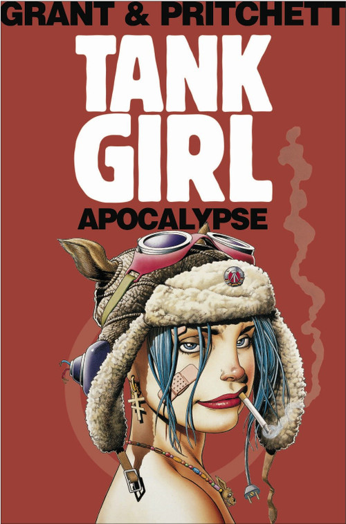 Tank Girl: Apocalypse (Remastered Edition) by Alan Grant, Andy Pritchett, Philip Bond, 9781845767655
