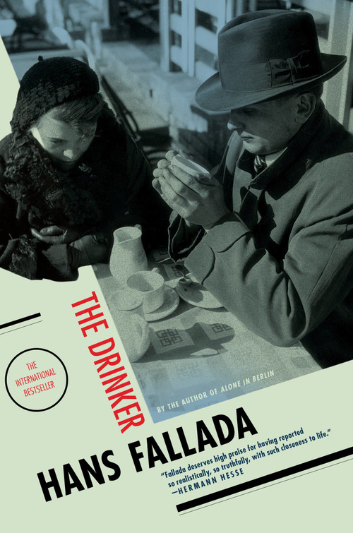 The Drinker by Hans Fallada, Charlotte Lloyd, A.L. Lloyd, 9781933633657