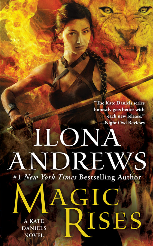 Magic Rises (A Kate Daniels Novel) by Ilona Andrews, 9781937007584