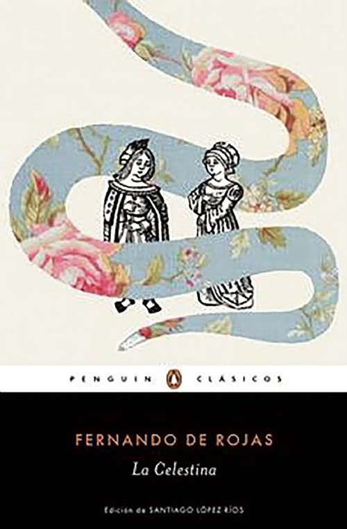 La celestina / Celestina (Spanish Edition) by Fernando de Rojas, 9788491050278