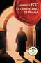 El cementerio de Praga / The Prague Cemetery (Spanish Edition) by Umberto Eco, 9788499899817
