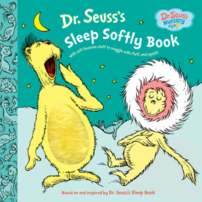 Dr. Seuss's Sleep Softly Book by Dr. Seuss, 9780375870033