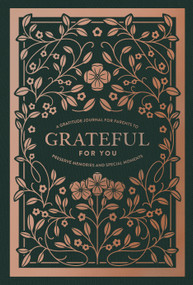 Grateful for You (A Mothers Journal to Write Letters to My Baby Keepsake Mom Memory Book and Journal to Children) by Korie Herold, Paige Tate & Co., 9781950968633