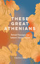 These Great Athenians by Valentine Carter, 9781914343001