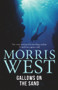 Gallows on the Sand by Morris L. West, 9781760297527