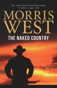 The Naked Country by Morris L. West, 9781760297589
