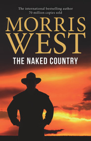 The Naked Country by Morris L. West, 9781760297589