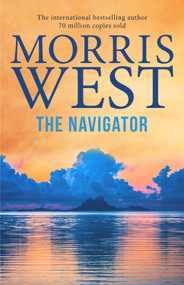 The Navigator - 9781760297657 by Morris L. West, 9781760297657