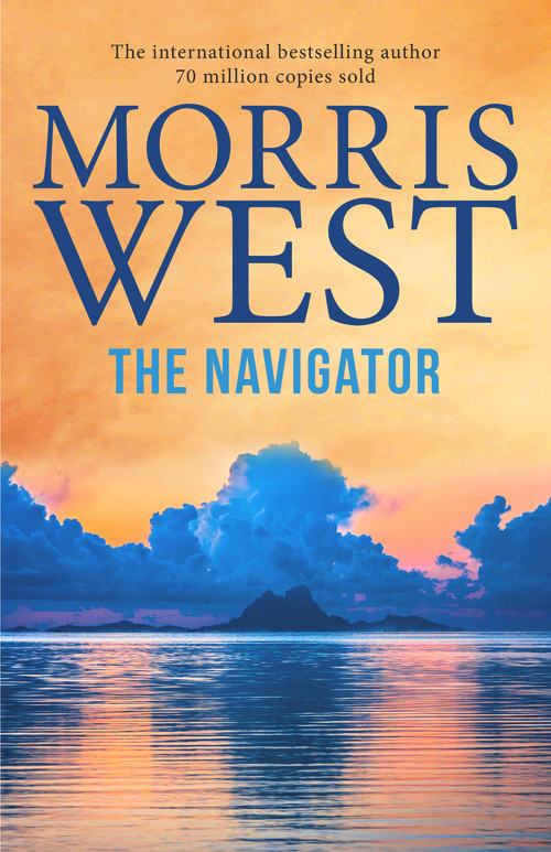 The Navigator - 9781760297657 by Morris L. West, 9781760297657