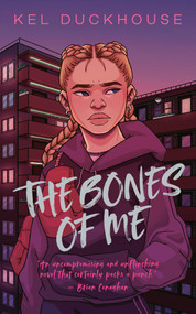 The Bones of Me by Kel Duckhouse, 9781914343032