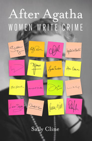 After Agatha (Women Write Crime) by Sally Cline, 9780857302328
