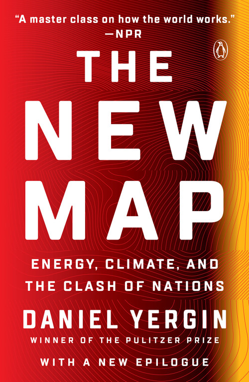 The New Map (Energy, Climate, and the Clash of Nations) - 9780143111153 by Daniel Yergin, 9780143111153