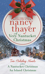 A Very Nantucket Christmas (Two Holiday Novels) - 9780593496107 by Nancy Thayer, 9780593496107