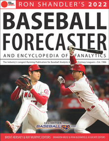 Ron Shandler's 2022 Baseball Forecaster (& Encyclopedia of Fanalytics) by Brent Hershey, Brandon Kruse, Ray Murphy, Ron Shandler, 9781629379739