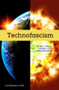 Technofascism (The New World Disorder) by Joel N. Kabakov, 9781634243902