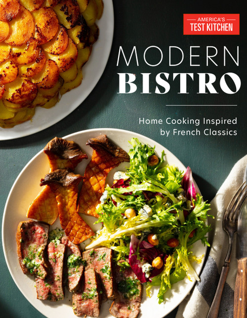 Modern Bistro (Home Cooking Inspired by French Classics) by America's Test Kitchen, 9781948703468