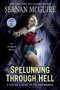 Spelunking Through Hell (A Visitor's Guide to the Underworld) by Seanan McGuire, 9780756411831