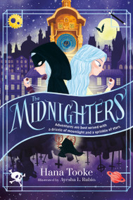 The Midnighters by Hana Tooke, Ayesha L. Rubio, 9780593116968