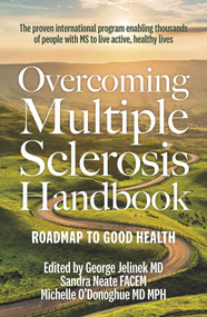 Overcoming Multiple Sclerosis Handbook by George Jelinek, Sandra Neate, Michelle O'Donoghue, 9781760878788