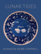 Lunar Tides by Shannon Webb-Campbell, 9781771667388