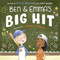 Ben and Emma's Big Hit by Gavin Newsom, Alexandra Thompson, 9780593204115