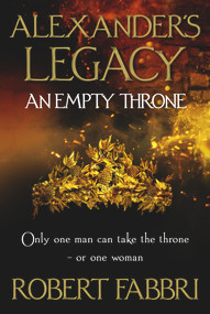 An Empty Throne by Robert Fabbri, 9781786498045