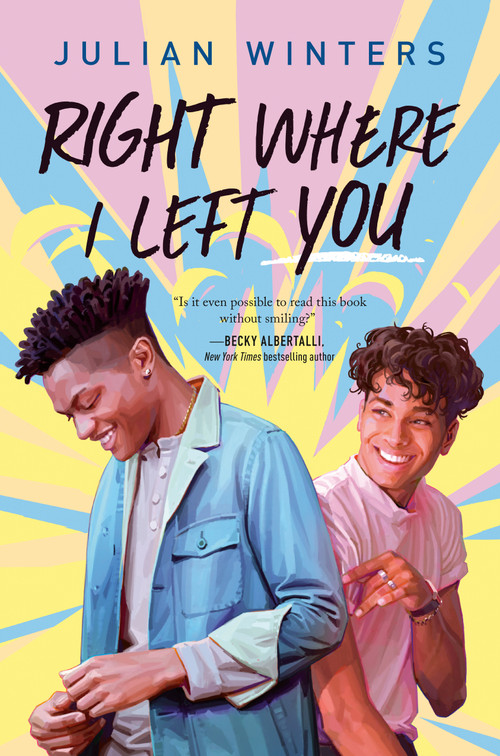 Right Where I Left You by Julian Winters, 9780593206478