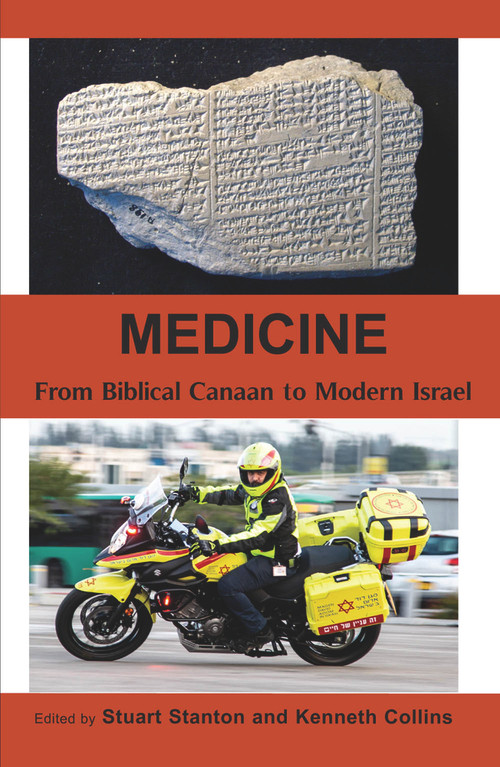 Medicine (From Biblical Canaan to Modern Israel) by Stuart Stanton, Kenneth Collins, 9781912676736