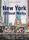 New York Offbeat Walks by Stephen Millar, 9781940842554