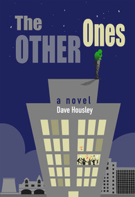 The Other Ones - 9781942892304 by Dave Housley, 9781942892304