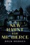 A New Haunt for Mr. Bierce (A Novel) by Drew Bridges, 9781952782442