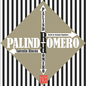 Palindromero (Spanish Edition) by Valentín Rincón, Alejandro Magallanes, 9786077603061