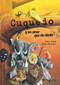 Cuquedo y un amor que da miedo (Spanish Edition) by Clara Cunha, Paulo Galindro, 9788417210519