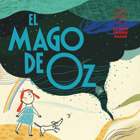 El mago de Oz (Spanish Edition) by Frank Baum, Carmen Gil, 9788418395079