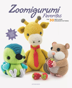 Zoomigurumi Favorites (The 30 Best-Loved Amigurumi Patterns) by Amigurumi.com, 9789491643415