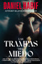 Las trampas del miedo, Edición limitada, con borde artesanal (Spanish Edition) by Daniel Habif, 9781400235926