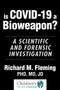 Is COVID-19 a Bioweapon? (A Scientific and Forensic investigation) by Richard M. Fleming, 9781510770195
