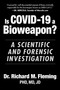 Is COVID-19 a Bioweapon? (A Scientific and Forensic Investigation) by Richard M. Fleming, 9781510770195