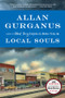 Local Souls - 9780871407788 by Allan Gurganus, 9780871407788