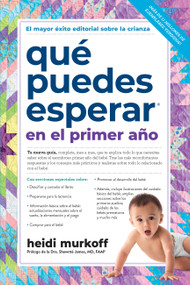 Qué puedes esperar en el primer año (Spanish Edition) by Heidi Murkoff, 9781523513826